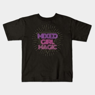 Mixed Girl Magic Bold Kids T-Shirt